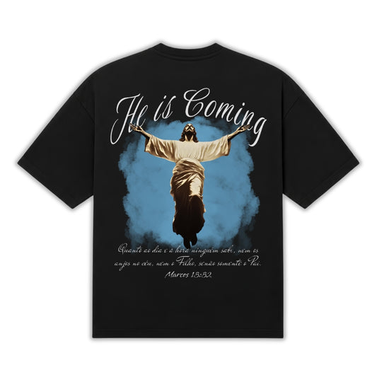 He Is Coming - Oversized [Black]