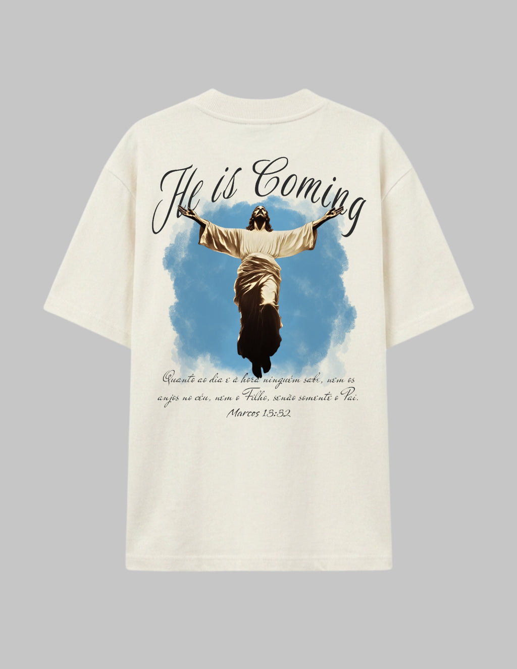[OVERSIZED] - He Is Coming