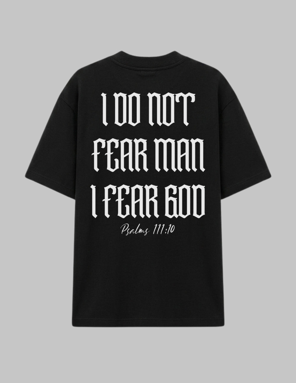 [OVERSIZED] - I Fear God