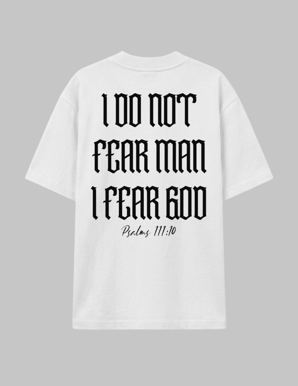 [OVERSIZED] - I Fear God